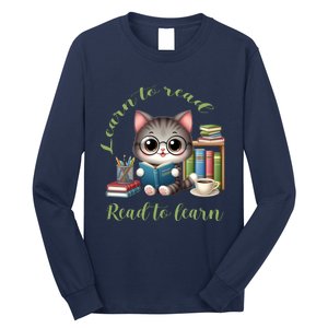 Book Lover Bookworm Reading Learn To Read Read To Learn Long Sleeve Shirt