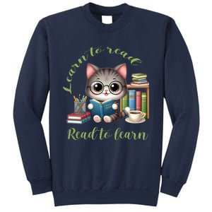 Book Lover Bookworm Reading Learn To Read Read To Learn Sweatshirt