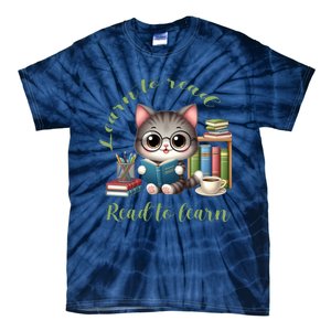 Book Lover Bookworm Reading Learn To Read Read To Learn Tie-Dye T-Shirt