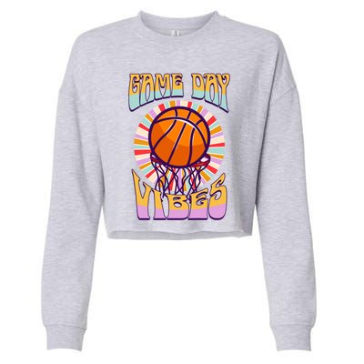 Basketball Lover Baseball Player Game Day Vibes Basketball Great Gift Cropped Pullover Crew