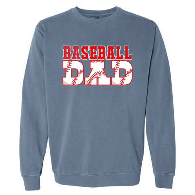 Baseball Lovers Baseball Dad Meaningful Gift Garment-Dyed Sweatshirt