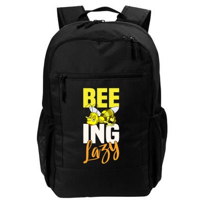 Beeing Lazy Bee Lover Design Bees Cool Gift Daily Commute Backpack