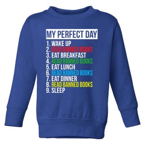 Book Lover Bookworm Quote Perfect Day Read Banned Books Great Gift Toddler Sweatshirt