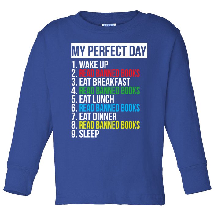 Book Lover Bookworm Quote Perfect Day Read Banned Books Great Gift Toddler Long Sleeve Shirt