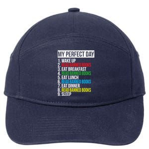 Book Lover Bookworm Quote Perfect Day Read Banned Books Great Gift 7-Panel Snapback Hat