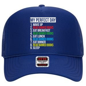 Book Lover Bookworm Quote Perfect Day Read Banned Books Great Gift High Crown Mesh Back Trucker Hat