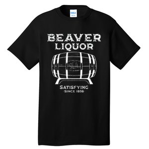 Beaver Liquor Beaver Liqueur Adult Humor Drinking Humor Tall T-Shirt