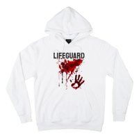 Bloody Lifeguard Blood Splatter Blood Stained Fun Hoodie