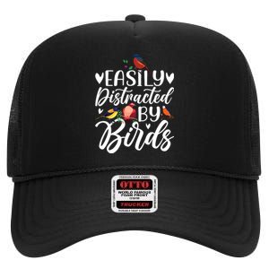 Bird Lovers Birdwatching Easy Distracted By Birds Birder High Crown Mesh Back Trucker Hat