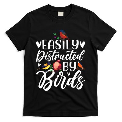 Bird Lovers Birdwatching Easy Distracted By Birds Birder T-Shirt