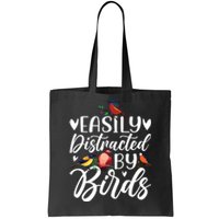 Bird Lovers Birdwatching Easy Distracted By Birds Birder Tote Bag