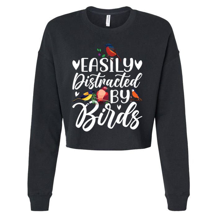 Bird Lovers Birdwatching Easy Distracted By Birds Birder Cropped Pullover Crew