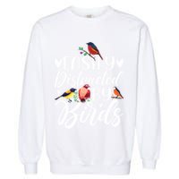 Bird Lovers Birdwatching Easy Distracted By Birds Birder Garment-Dyed Sweatshirt
