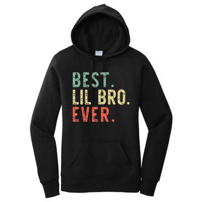 Best Lil Bro Ever Family Retro Vintage Little Brother Women's Pullover Hoodie