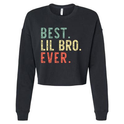 Best Lil Bro Ever Family Retro Vintage Little Brother Cropped Pullover Crew