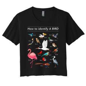 Birdwatcher Lover Birdwatching How To Identify A Bird Women's Crop Top Tee