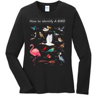 Birdwatcher Lover Birdwatching How To Identify A Bird Ladies Long Sleeve Shirt