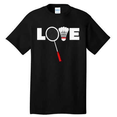 Badminton LOVE Tall T-Shirt