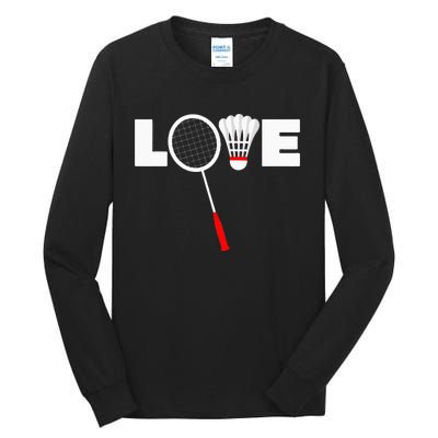 Badminton LOVE Tall Long Sleeve T-Shirt