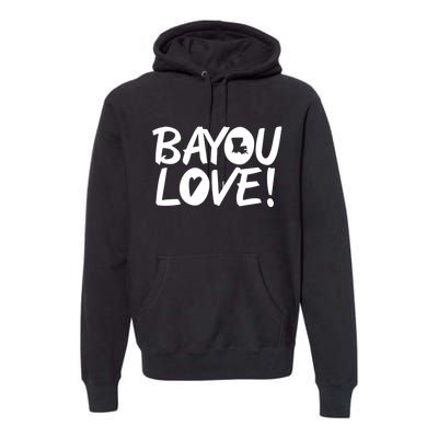 Bayou Love Premium Hoodie