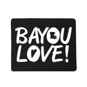 Bayou Love Mousepad