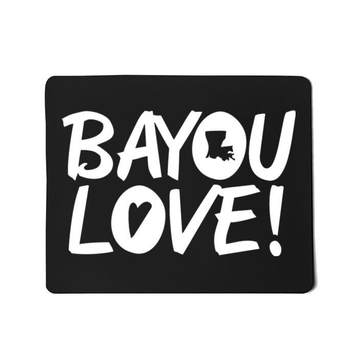 Bayou Love Mousepad