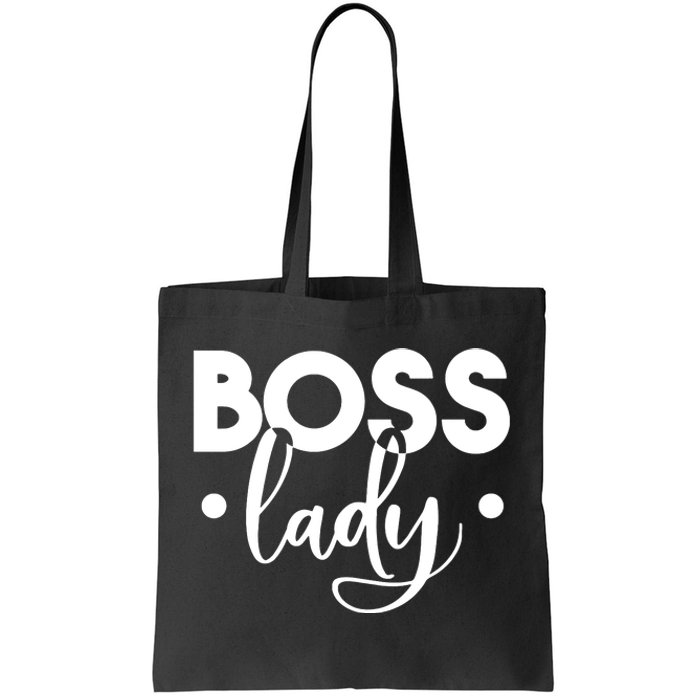 Boss Lady Tote Bag