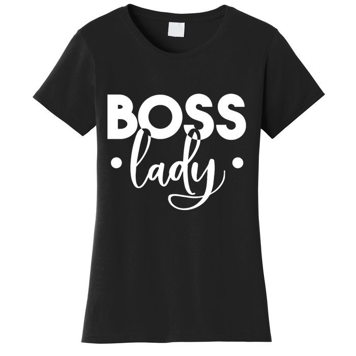 Boss Lady Women's T-Shirt