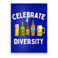 Beer Lovers Celebrate Diversity Funny BeerDrinking Cute Gift Poster