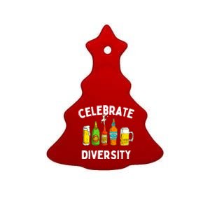 Beer Lovers Celebrate Diversity Funny BeerDrinking Cute Gift Ceramic Tree Ornament