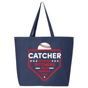 Baseball Lover Catcher Because Pitchers Need Heroes Too 25L Jumbo Tote