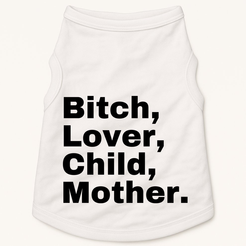 Bitch Lover Child Mother Doggie Tank