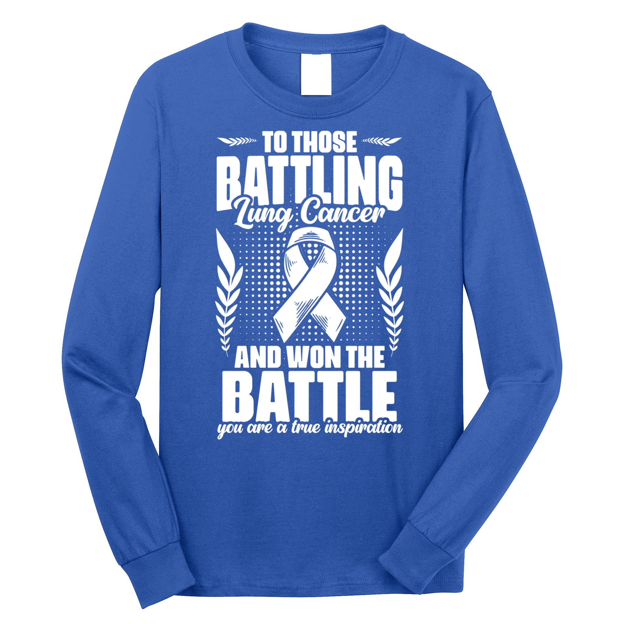 Battling Lung Cancer And Won Support Lung Cancer Survivor Gift Long Sleeve Shirt