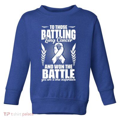 Battling Lung Cancer And Won Support Lung Cancer Survivor Gift Toddler Sweatshirt