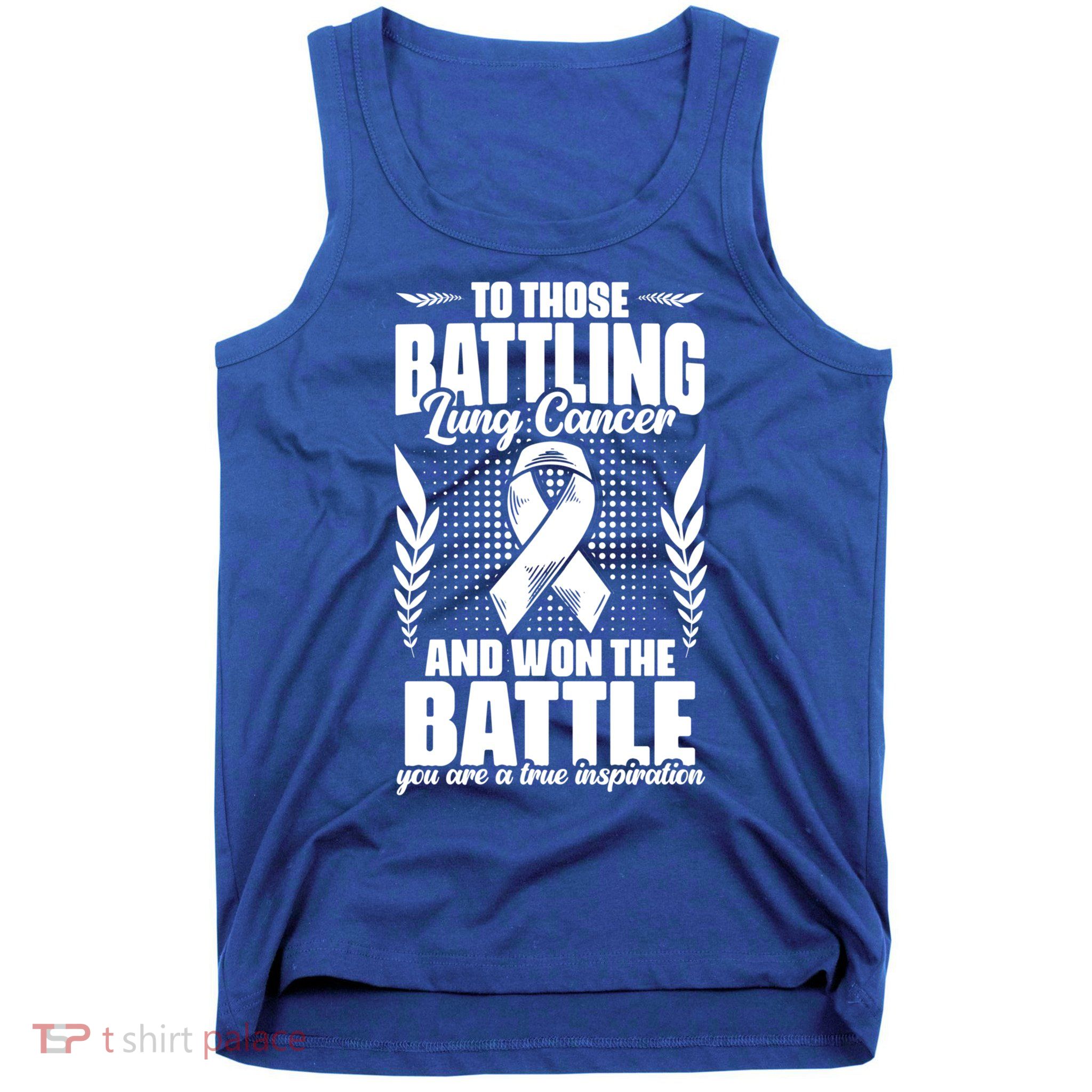 Battling Lung Cancer And Won Support Lung Cancer Survivor Gift Tank Top