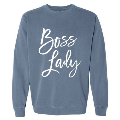 Boss Lady Cutes Trendy For Bosses Day Garment-Dyed Sweatshirt