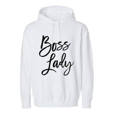 Boss Lady Cutes Trendy For Bosses Day Garment-Dyed Fleece Hoodie