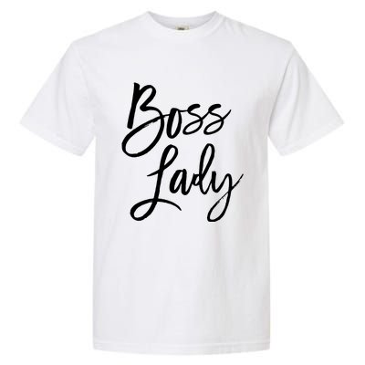 Boss Lady Cutes Trendy For Bosses Day Garment-Dyed Heavyweight T-Shirt