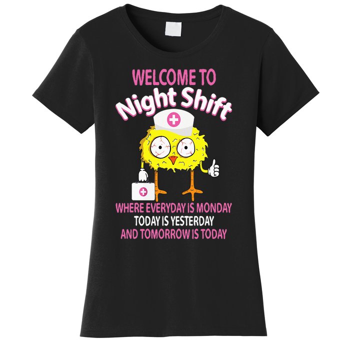 BSN LPN CNA Funny Nursing Chick Welcome To Night Shift Nurse Women's T-Shirt