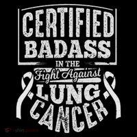 Badass Lung Cancer Awareness Women Men Gifts T-Shirt