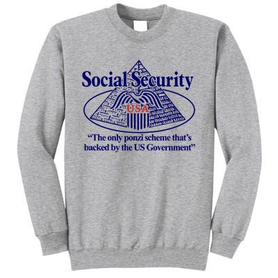 Barely Legal Clothing Social Security The Only Ponzi Scheme ThatS Backed By The Tall Sweatshirt