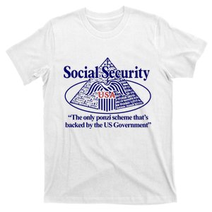 Barely Legal Clothing Social Security The Only Ponzi Scheme ThatS Backed By The T-Shirt