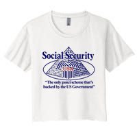 Barely Legal Clothing Social Security The Only Ponzi Scheme ThatS Backed By The Women's Crop Top Tee