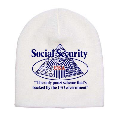 Barely Legal Clothing Social Security The Only Ponzi Scheme ThatS Backed By The Short Acrylic Beanie