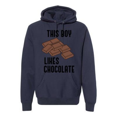 Boy Likes Chocolate Cocoa Funny Saying Chocolatier Meaningful Gift Premium Hoodie