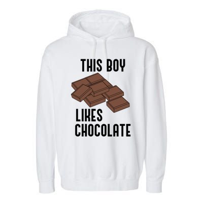 Boy Likes Chocolate Cocoa Funny Saying Chocolatier Meaningful Gift Garment-Dyed Fleece Hoodie