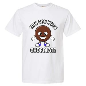 Boy Likes Chocolate Cute Chocolate Lover Gift Garment-Dyed Heavyweight T-Shirt