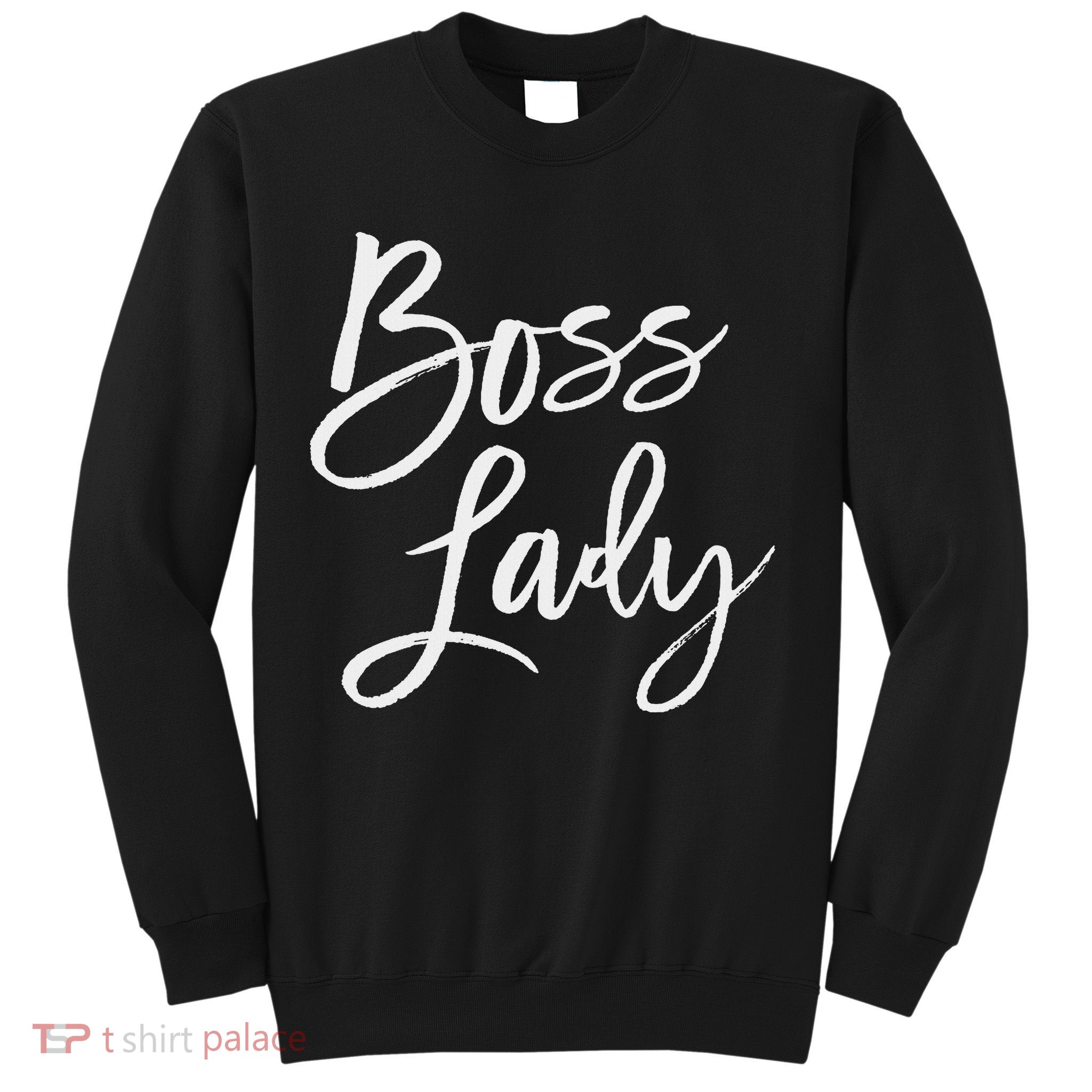 Boss Lady Cute S Trendy For Bosses Day Sweatshirt