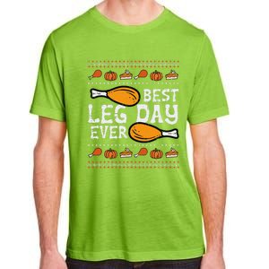 Best Leg Day Ever Turkey Funny Thanksgiving Adult ChromaSoft Performance T-Shirt