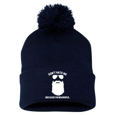 Beard Lover Dont Hate Me Because Im Beardiful Pom Pom 12in Knit Beanie